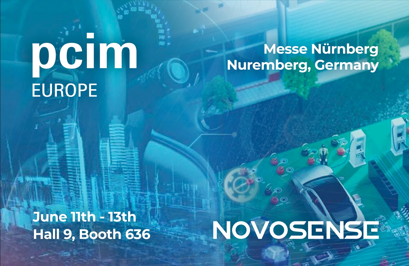 NOVOSENSE、PCIM Europe 2024で車載設計と産業制御を簡素化する最新のセンサー、シグナルチェーン、パワーマネージメントICを展示